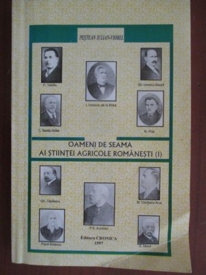 Oameni de seama ai stiintei agricole romanesti foto