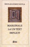 Marginalii la un text implicit - Nicolas Gomez Davila