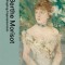 Berthe Morisot: Impressionism and the 18th Century
