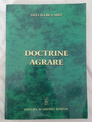 Titi CIULBEA-AREF. Doctrine agrare foto
