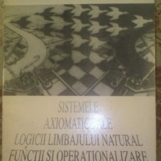 Sistemele axiomatice ale logicii limbajului natural... / Gabriel Andreescu