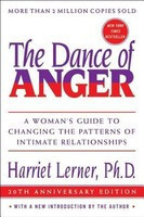 The Dance of Anger: A Woman&amp;#039;s Guide to Changing the Patterns of Intimate Relationships foto