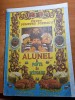 Alunel și Pofta de M&acirc;ncare - Carte Copii 1983 - Ilustrații - Stare Bună