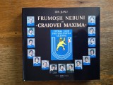 Frumosii nebuni ai Craiovei Maxima - Ion Jianu / C15G, Alta editura