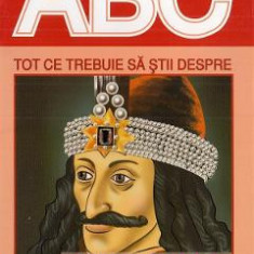 ABC Tot ce trebuie sa stii despre Vlad Tepes