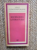 SOCIOLOGIA LITERATURII de L. GOLDMANN , 1972