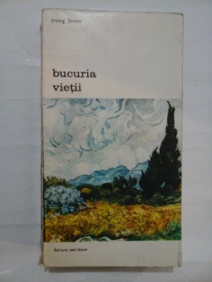 Bucuria vietii - Irving Stone foto