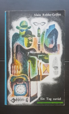 Ein Tag zuviel - Alian Robbe-Grillet (limba germană) foto