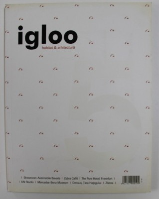 IGLOO: HABITAT SI ARHITECTURA , NUMARUL 59 , NOIEMBRIE 2006 foto