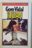 IULIAN de GORE VIDAL , 1993 *PREZINTA SUBLINIERI IN TEXT