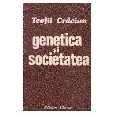 Genetica si societatea