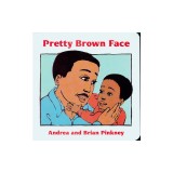 Pretty Brown Face: Family Celebration Board Books