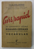 CURS RAPID DE CONVERSATII UZUALE ROMANO - GERMAN ...si VOCABULAR de VIRGIL TEMPEANU , 1941