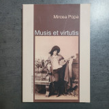 Mircea Popa - Musis et virtutis