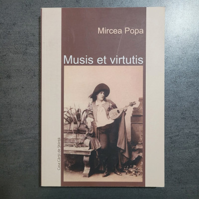Mircea Popa - Musis et virtutis foto