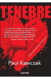 Tenebre - Paul Kawczak
