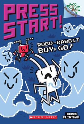 Robo-Rabbit Boy, Go!: A Branches Book (Press Start! #7) foto