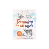 Drawing for All Ages: Learn to Draw Anything