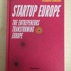 Startup Europe, The entrepreneurs transforming Europe, Nicolai Strom-Ilsen