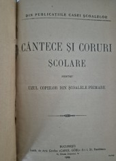 Carte veche 1909 Biblioteca rurala Cantece si coruri scolare