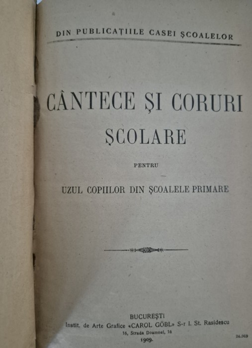 Carte veche 1909 Biblioteca rurala Cantece si coruri scolare
