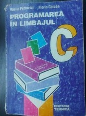 Programarea in limbajul C- Vasile Petrovici, Florin Goicea
