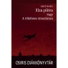 Elza pil&oacute;ta vagy A t&ouml;k&eacute;letes t&aacute;rsadalom - Babits Mih&aacute;ly