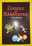 Victor Beraud - Zodiile si sănătatea