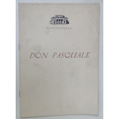 DON PASQUALE , OPERA BUFA IN 3 ACTE de GAETANO DONIZETTI , CAIET - PROGRAM , OPERA ROMANA , 1969