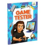 Vreau sa fiu... Game Tester, Gama