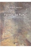 Ferma de fluturi - Rodica Marian