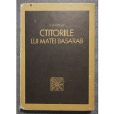 Veniamin Nicolae - Ctitoriile lui Matei Basarab
