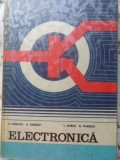 Carte Electronica autori Damachi, Tunsoiu, Dobos, Tomescu editura Didactica si Pedagogica 1978 romana stare buna cartonata