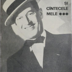 Drumul meu si cantecele mele (1900-1950) – Maurice Chevalier