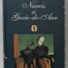 NARCIS SI GURA DE AUR de HERMANN HESSE , 1998