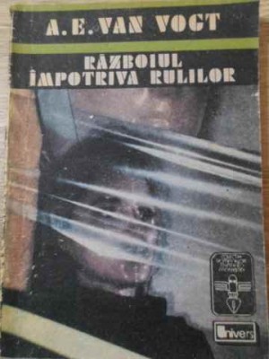RAZBOIUL IMPOTRIVA RULILOR-A.E. VAN VOGT-199101 foto