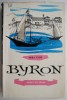 Carte Beletristica Byron Vera Calin &ndash; Anticariat, Stare Buna