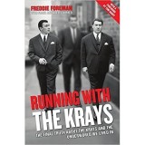 Cumpara ieftin Running With the Krays: Autobiografia lui Freddie Foreman, Viata alaturi de Kray Twins, Lumea Interlopa Criminala, Non-Fictiune