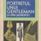 W. SOMERSET MAUGHAM - PORTRETUL UNUI GENTLEMAN SI ALTE POVESTIRI