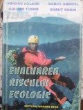 EVALUAREA RISCULUI ECOLOGIC-MORARU ROLAND, GOLDAN TUDOR, BABUT GABRIEL, BABUT SORIN-231738