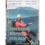EVALUAREA RISCULUI ECOLOGIC-MORARU ROLAND, GOLDAN TUDOR, BABUT GABRIEL, BABUT SORIN-231738