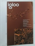REVISTA IGLOO , NUMARUL 218 , FEBRUARIE - MARTIE 2024 de BRUNO ANDRESOIU , 2024 * BOGAT ILUSTRATA