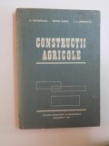 CONSTRUCTII AGRICOLE de DUMITRU MARUSCIAC , MARIA DARIE , VICTOR ADRIAN JERGHIUTA , 1982