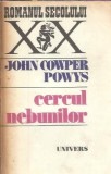 Cercul nebunilor - John Cowper Powys