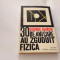 30 DE ANI CARE AU ZGUDUIT FIZICA - GEORGE GAMOW,-RF10/3