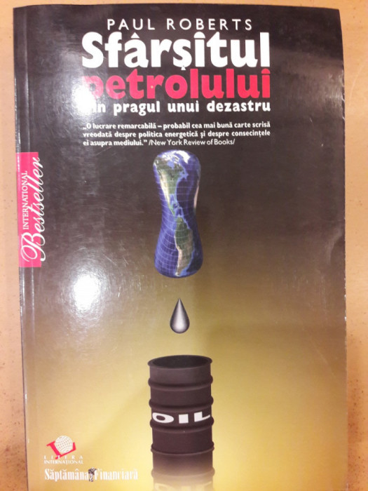 Sfarsitul petrolului in pragul unui dezastru