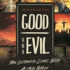 Revised Edition: Good and Evil: The Ultimate Comic Book Action Bible