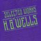 Selected Works of H. G. Wells