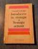 Introducere in Strategie A. Beaufre (1974) - Strategia Actiunii General, Editura Militara