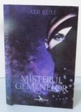 MISTERUL GEMENELOR de ADI RULE , 2016